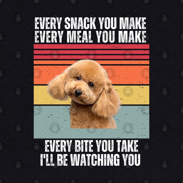 Every Snack You Make, Every Meal You Make, Every Bite You Take, I'll be Watching You by Hashed Art